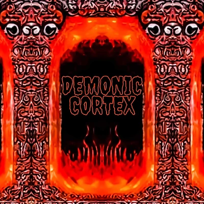 Demonic Cortex (1, #1)