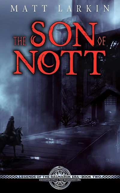 The Son of Nott (Gods of the Ragnarok Era)