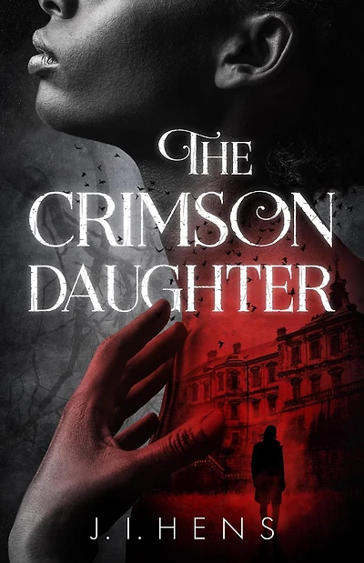 The Crimson Daughter (The Dark Blood Chronicles, #1)