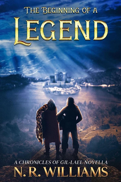 The Beginning of a Legend (The Chronicles of Gil-Lael)