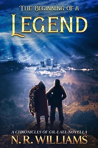 The Beginning of a Legend (The Chronicles of Gil-Lael)