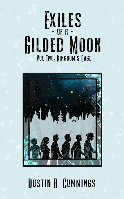 Kingdom's Edge (Exiles of a Gilded Moon, #2)