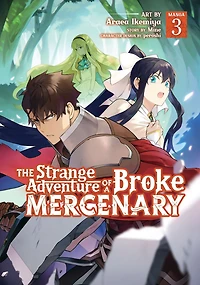 The Strange Adventure of a Broke Mercenary (Manga) Vol. 3