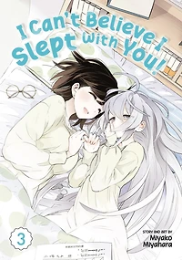 I Can't Believe Slept With You! Vol. 3