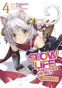 Slow Life Another World (I Wish!) (Manga) Vol. 4