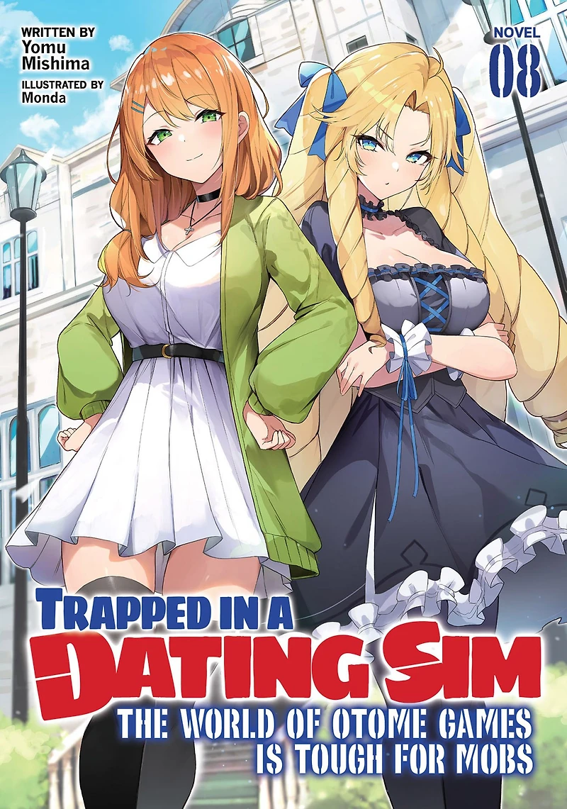 Trapped a Dating Sim: The World of Otome Games is Tough for Mobs (Manga) Vol. 8