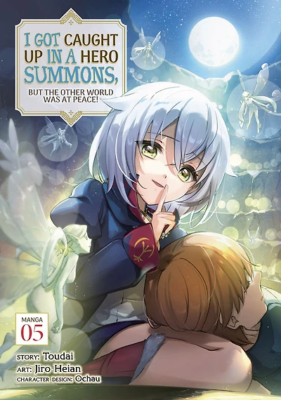 I Got Caught Up a Hero Summons, but the Other World was at Peace! (Manga) Vol. 5