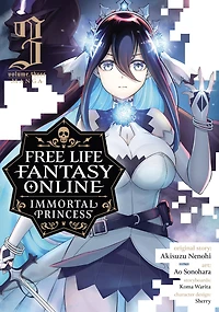 Free Life Fantasy Online: Immortal Princess (Light Novel) Vol. 3