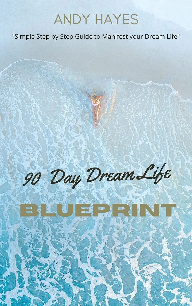 90 Day Dream Life Blueprint