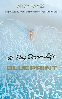 90 Day Dream Life Blueprint