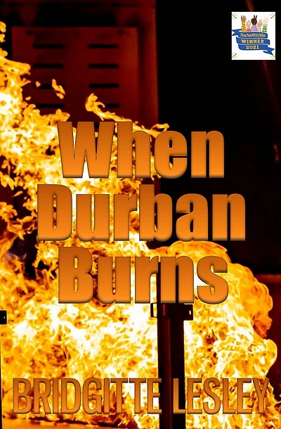 When Durban Burns