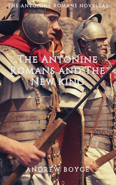 The Antonine Romans and New King