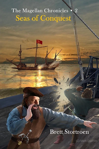 The Magellan Chronicles: Seas of Conquest (Book 2)