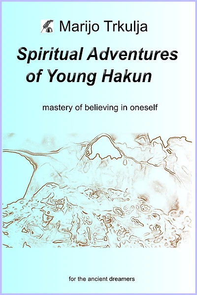 Spiritual Adventures of Young Hakun