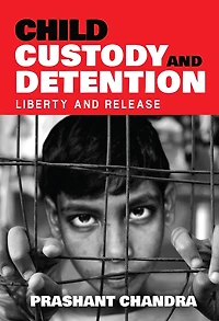 Child Custody and Detention