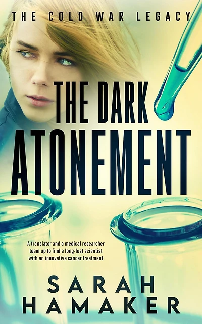 The Dark Atonement (The Cold War Legacy Series)