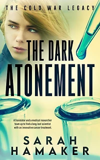 The Dark Atonement (The Cold War Legacy Series)
