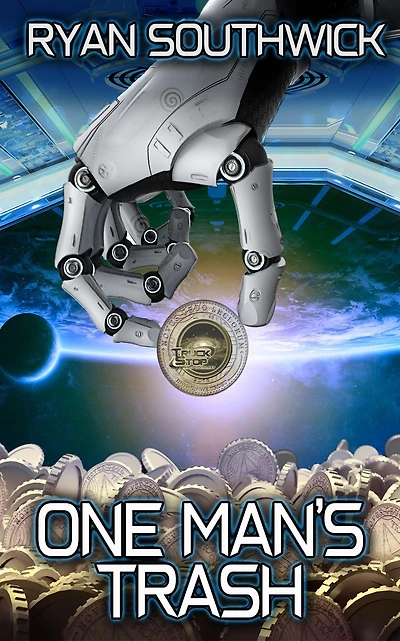 One Man's Trash (The Truck Stop at the Center of Galaxy, #6)