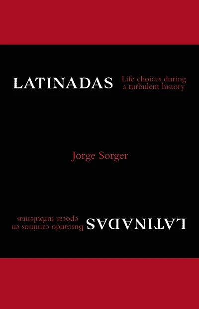 Latinadas: Life Choices During a Turbulent History