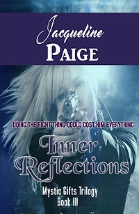 Inner Reflections (Mystic Gifts Trilogy, #3)