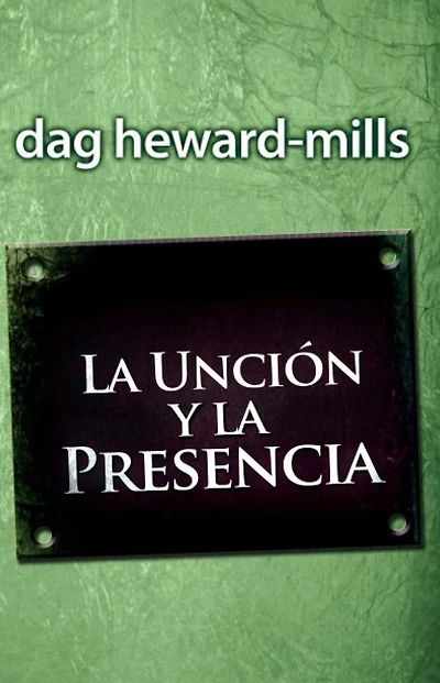 La unción y la presencia