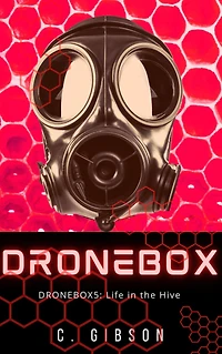 Dronebox 5: Life in the Hive