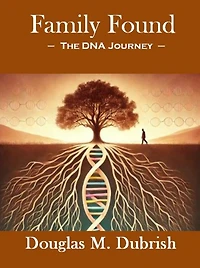 Family Found - The DNA Journey
