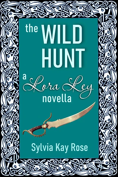 The Wild Hunt (Winter Tales - Lora Ley Fantasy Fiction, #4)