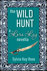 The Wild Hunt (Winter Tales - Lora Ley Fantasy Fiction, #4)