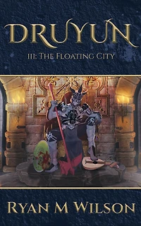 Druyun: III: The Floating City