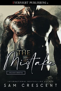 The Mistake (Volkov Bratva, #3)