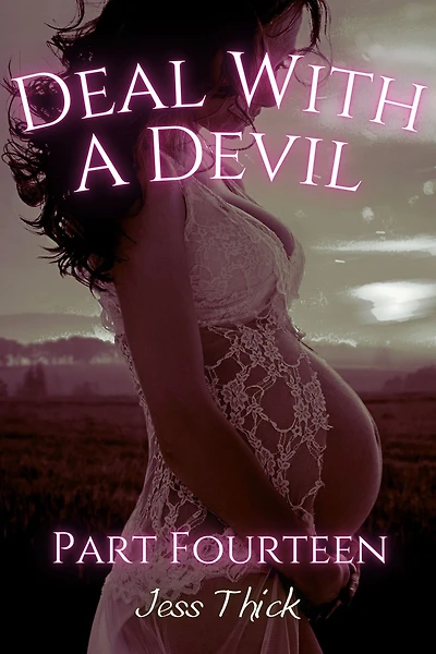 Deal with the Devil: Part Fourteen