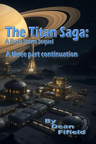 The Titan Saga: A Dark Storm Sequel