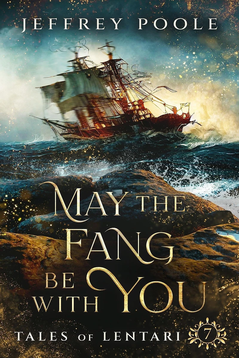 May the Fang Be With You (Tales of Lentari, #7)