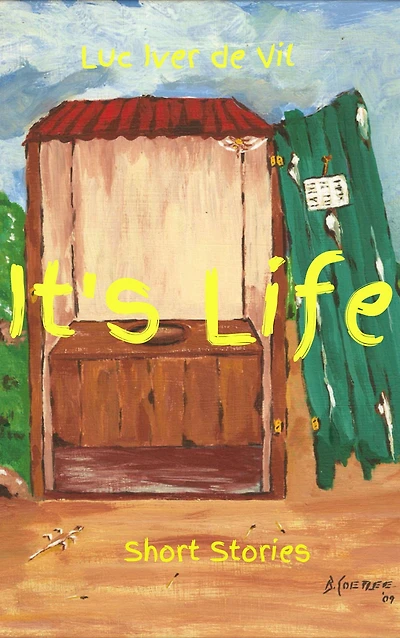 It's Life: Short Stories