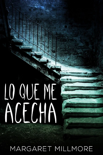 Lo Que Me Acecha