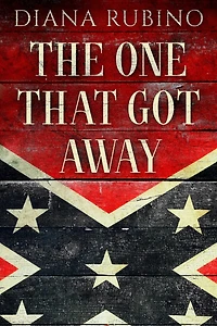 the One That Got Away: John Surratt, conspirator Wilkes Booth's plot to assassinate President Lincoln