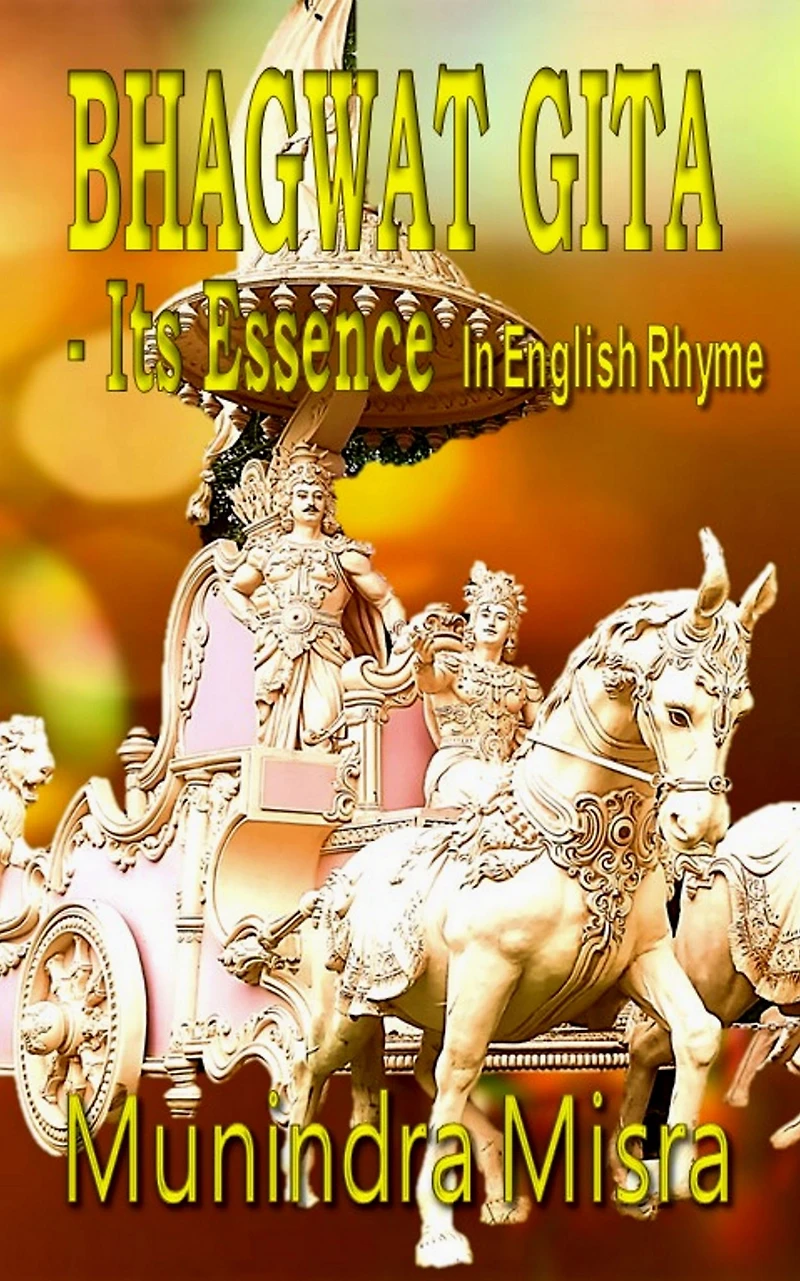 Bhagwat Gita - Its Essence