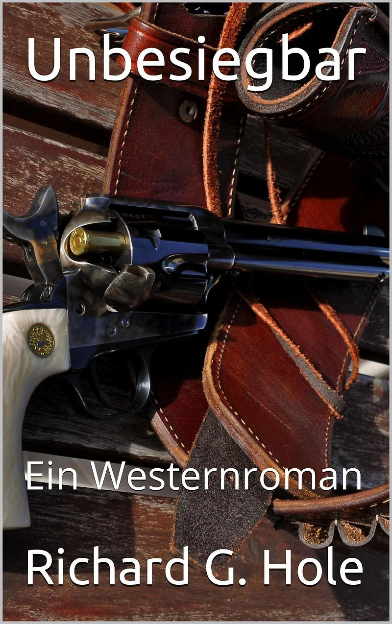 Unbesiegbar: Ein Westernroman (Far West (d), #1)