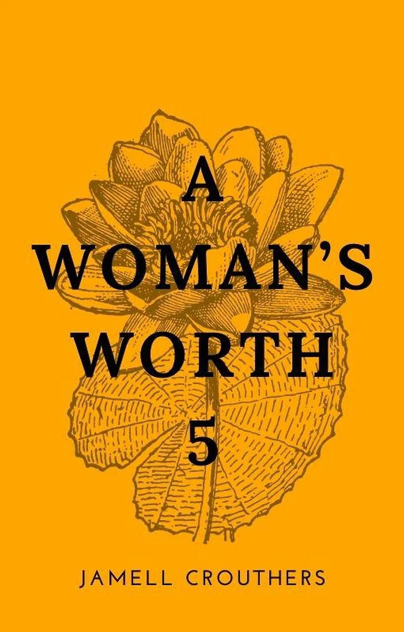 A Woman's Worth 5