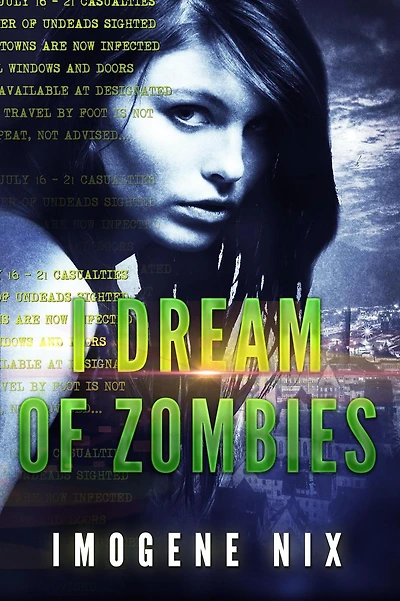 I Dream of Zombies (Zombiology, #2)