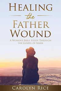 Healing the Father Wound