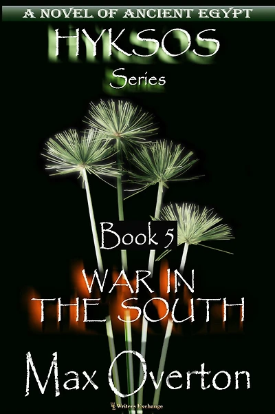 War the South (Hyksos, #5)