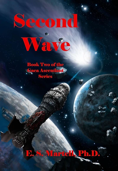 Second Wave (Gaia Ascendant Trilogy, #2)