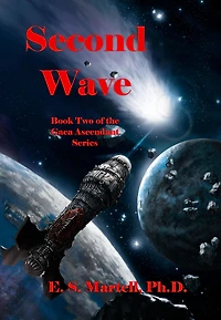 Second Wave (Gaia Ascendant Trilogy, #2)