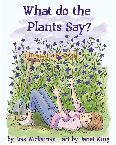 What Do the Plants Say? (hardcover 8x10)