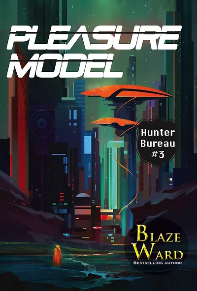 Pleasure Model (Hunter Bureau, #3)