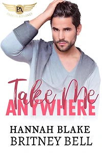 Take Me Anywhere (Cockpit Series, #3)