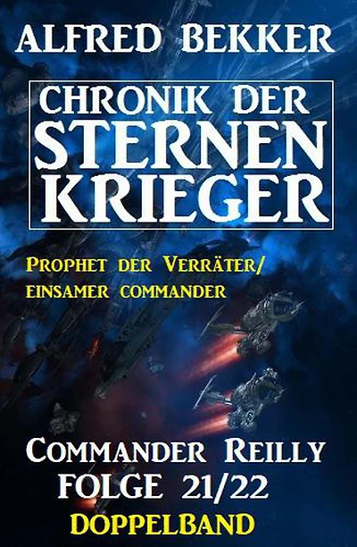 Commander Reilly Folge / Doppelband: Chronik der Sternenkrieger