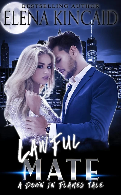 Lawful Mate (A Down In Flames Tale, #2)